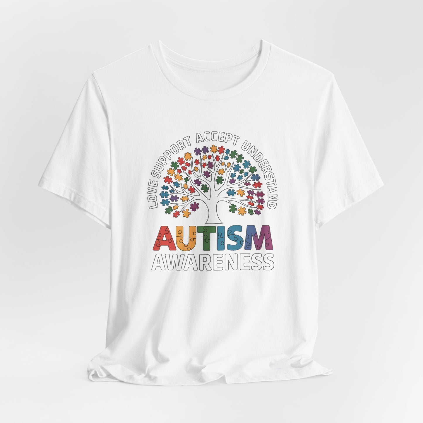 Autism Awareness Tee - Love Support Accept Understand Design