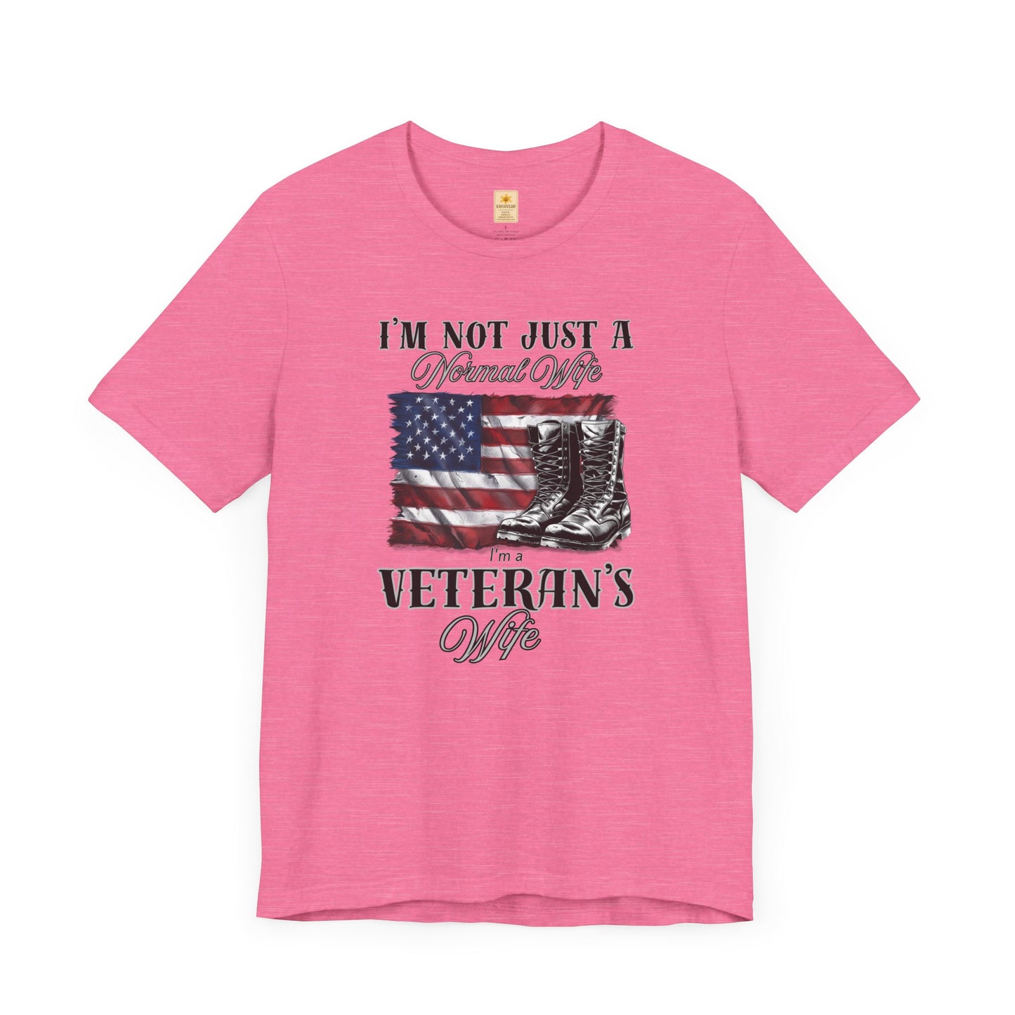 Veteran's Wife Tee - I'm Not Just a Normal Wife, Proud Spouse Shirt