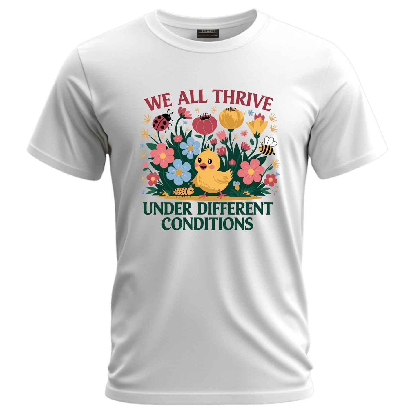 Floral Message Tee, We All Thrive T-Shirt, Unisex Floral Shirt, Nature-Inspired Apparel, Positive Vibes Tee, Spring Gift