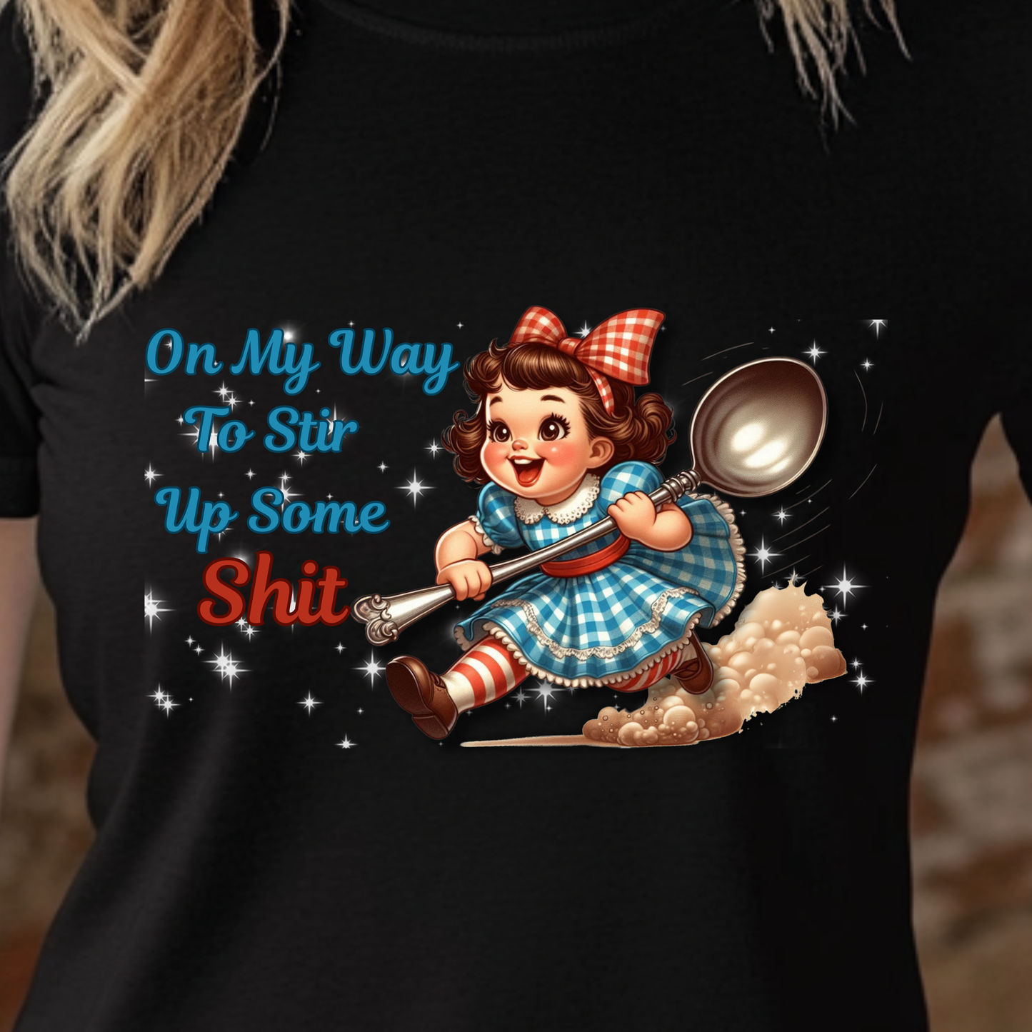 Funny Retro Girl Graphic Tee On My Way To Stir Up Some Shit T-Shirt Vintage Humor Shirt Sarcastic Spoon Quote Shirt Gift For Women