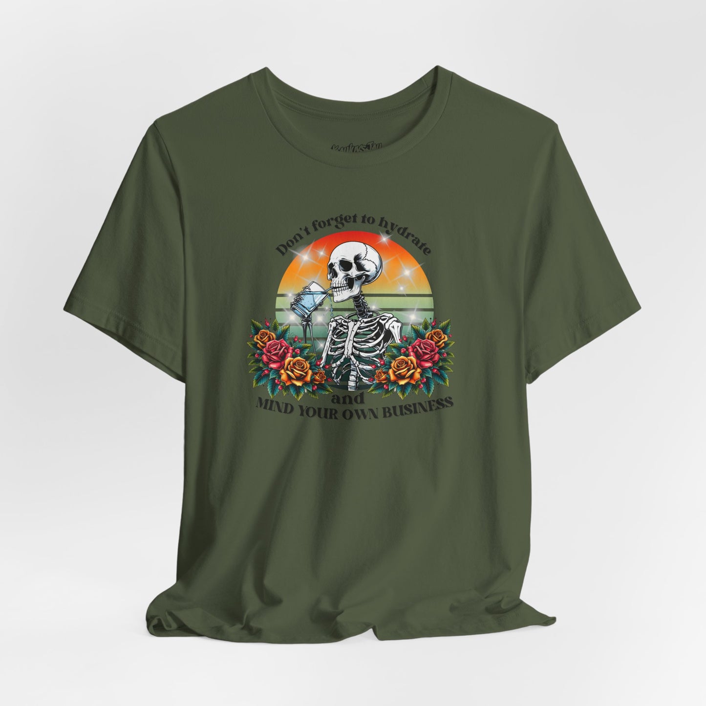 Skeleton Shirt - Hydrate & Mind Your Business Tee | Funny Gothic Floral Retro Skeleton T-Shirt | Dark Humor Summer Shirt