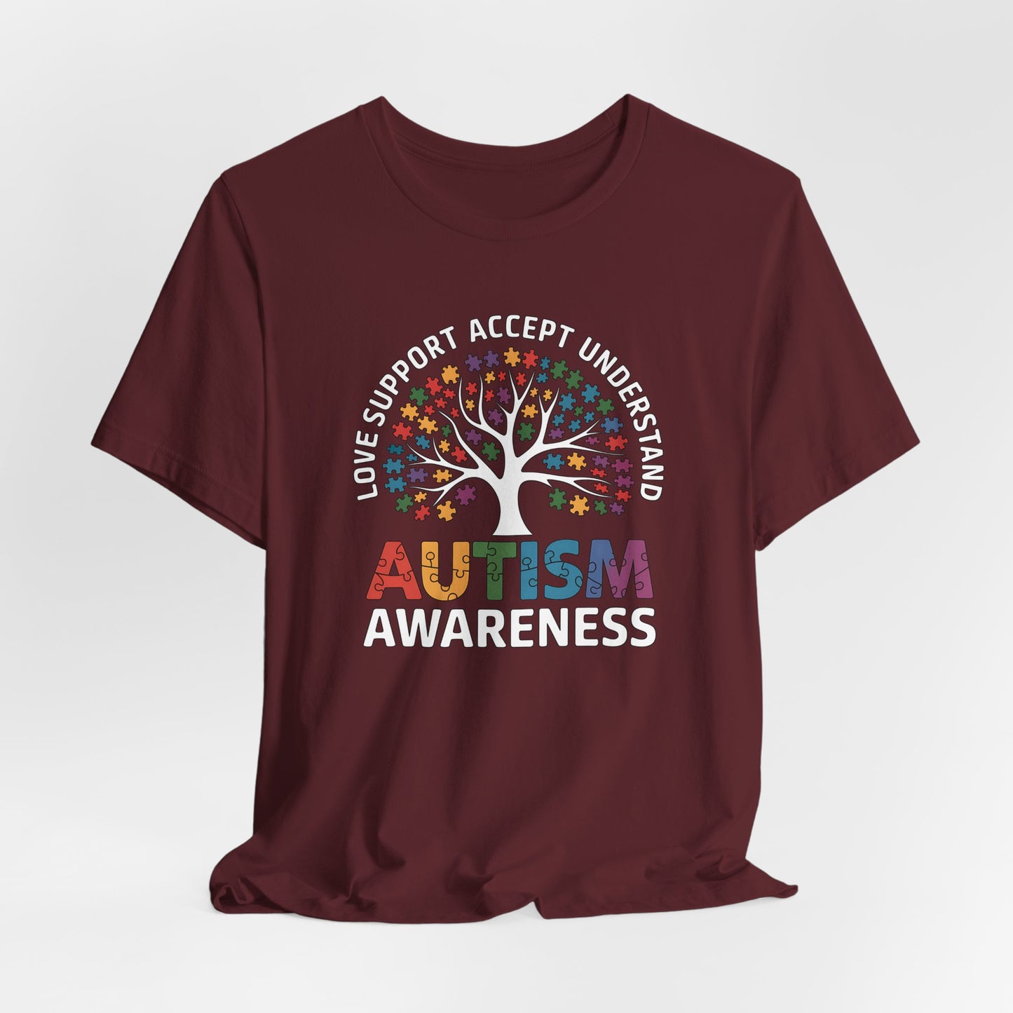 Autism Awareness Tee - Love Support Accept Understand Design