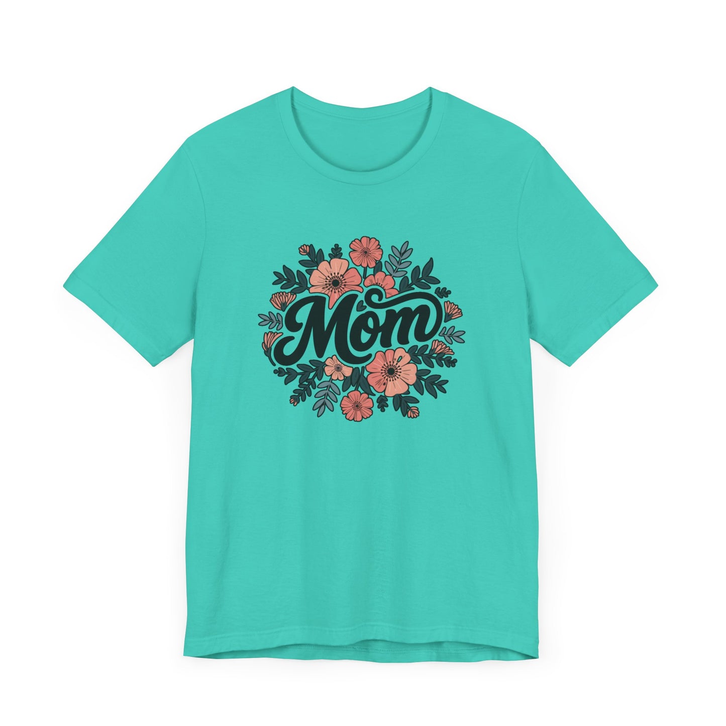 Floral Mom Tee, Gift for Mothers Day, Birthday Gift for Mom, Unisex Shirt, Cute Mom T-Shirt, Casual Wear
