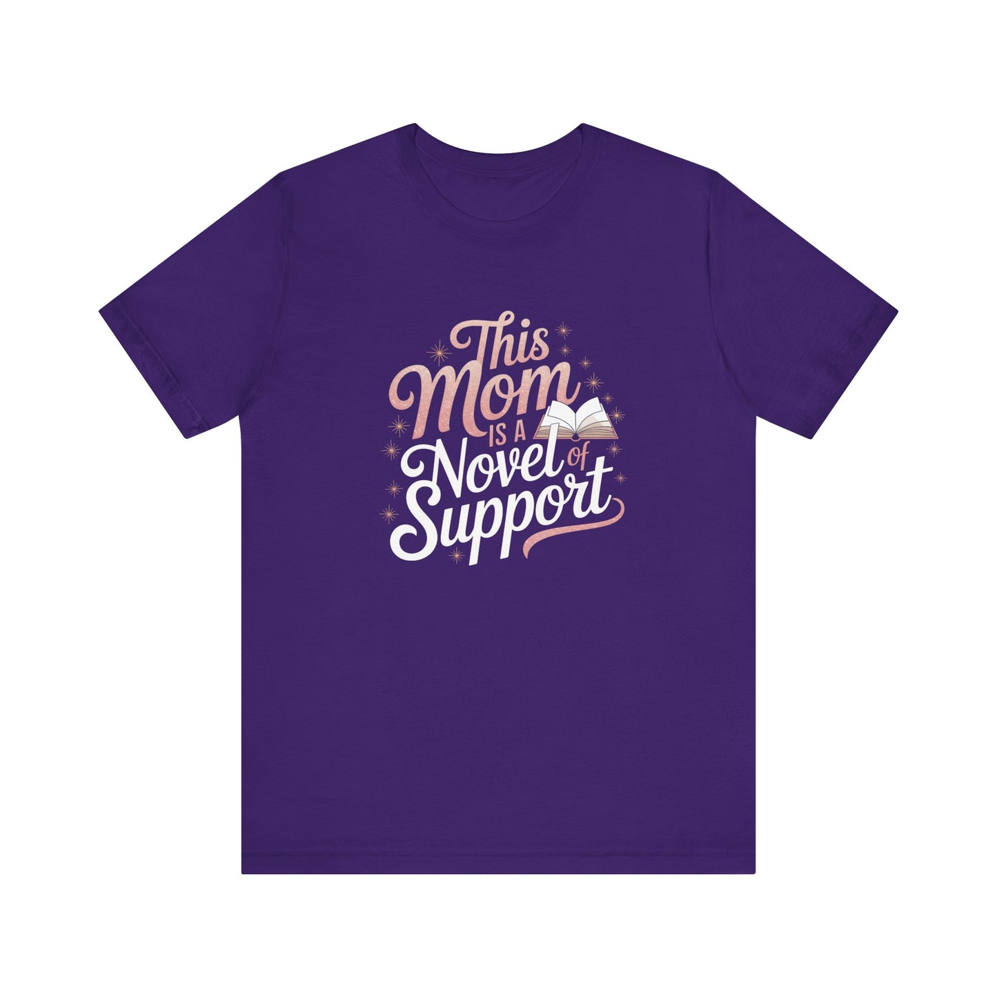 This Mom is a Novel of Support Tee, Gift for Book Lovers, Mother's Day Shirt, Unisex Black T-Shirt, Cute Literary Apparel, Supportive Mom