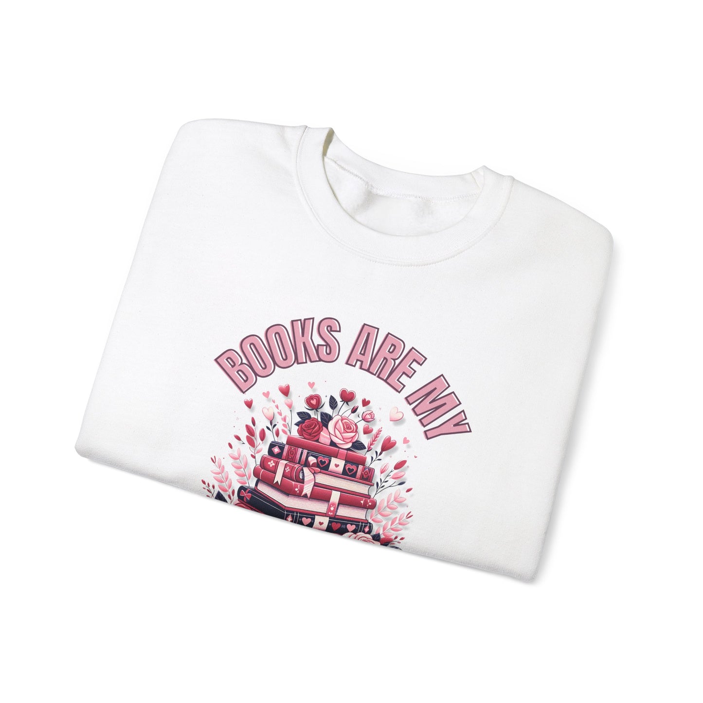 Books are My Love Language Valentines Day  Crewneck Sweatshirt
