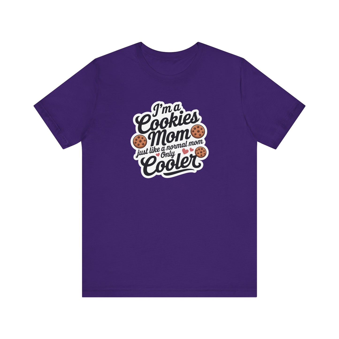 Cookies Mom Unisex Tee | Fun Gift for Cookie Lovers, Mother's Day Shirt, Baking Enthusiast Apparel, Cool Mom Tee, Kitchen Humor Clothing