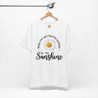 Sunshine Daisy Tee — “When You Can’t Find the Sunshine, Be the Sunshine”