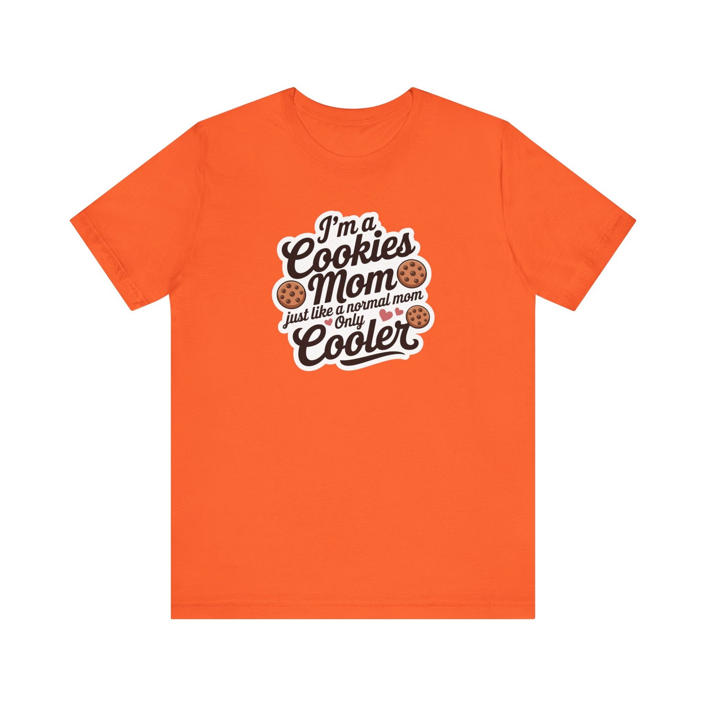 Cookies Mom Unisex Tee | Fun Gift for Cookie Lovers, Mother's Day Shirt, Baking Enthusiast Apparel, Cool Mom Tee, Kitchen Humor Clothing