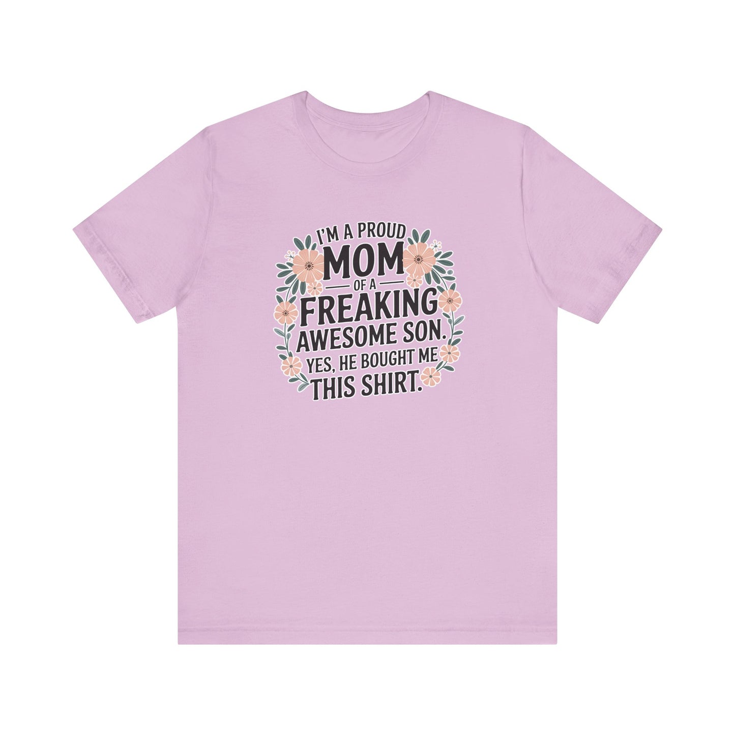 Proud Mom Tee, Unisex Jersey Short Sleeve Shirt, Gift for Mothers, Funny Shirt, Mother's Day Gift, Family Apparel, Cute Top