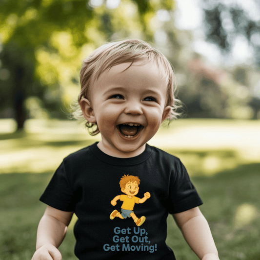 Get Up Get Out Get Moving! Toddler T-Shirt