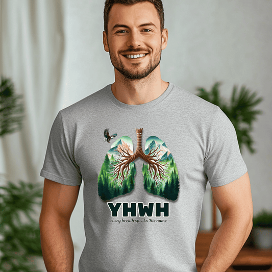 Faith-Based Nature T-Shirt | YHWH Lungs Design | Christian Outdoors Shirt | Every Breath Speaks His Name Tee | Eagle Forest Scripture Shirt