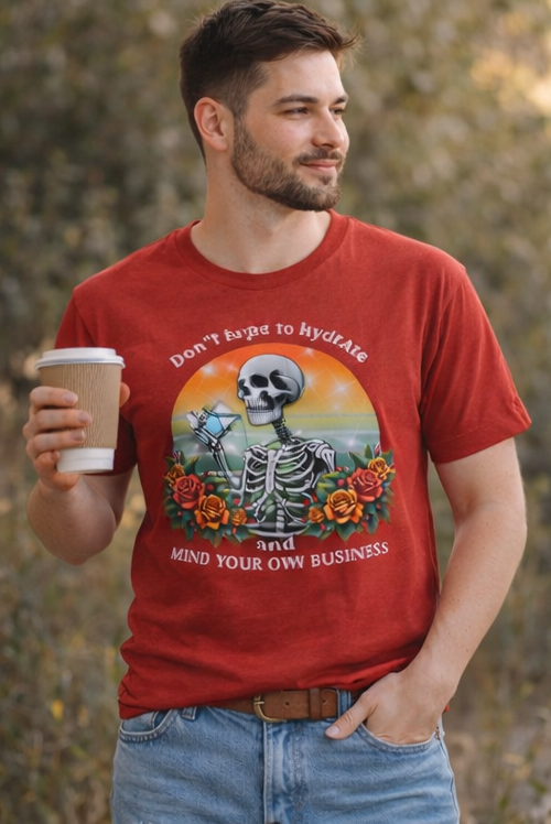 Skeleton Drinking Water T-Shirt — "Don't Forget to Hydrate and Mind Your Own Business" Retro Floral Tee
