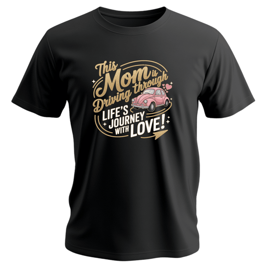 Mom's Journey Love Tee, Unisex Short Sleeve Shirt, Gift for Moms, Mother's Day Apparel, Car Lovers Tee, Everyday Casual Wear
