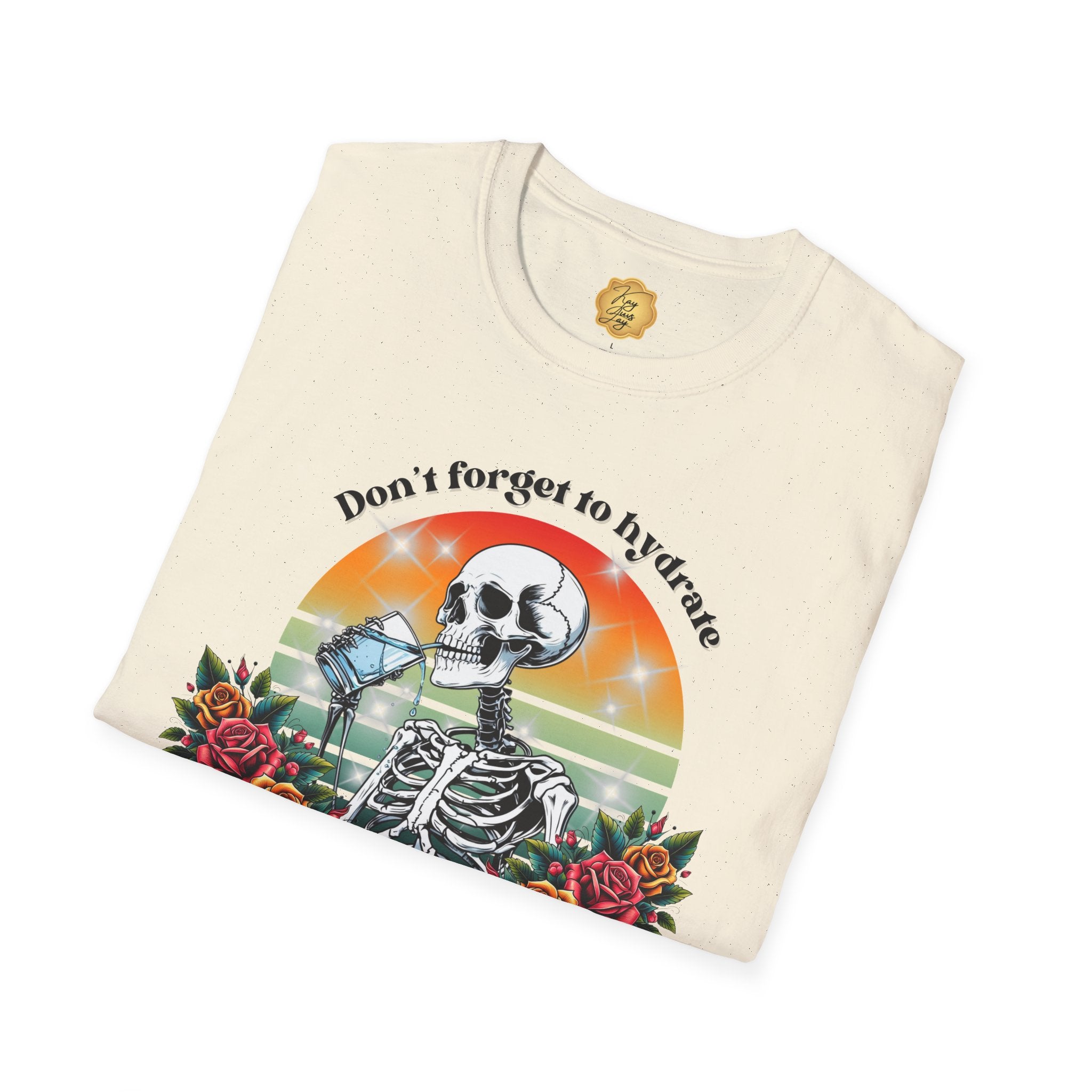 Skeleton Drinking Water T-Shirt — "Don't Forget to Hydrate and Mind Your Own Business" Retro Floral Tee