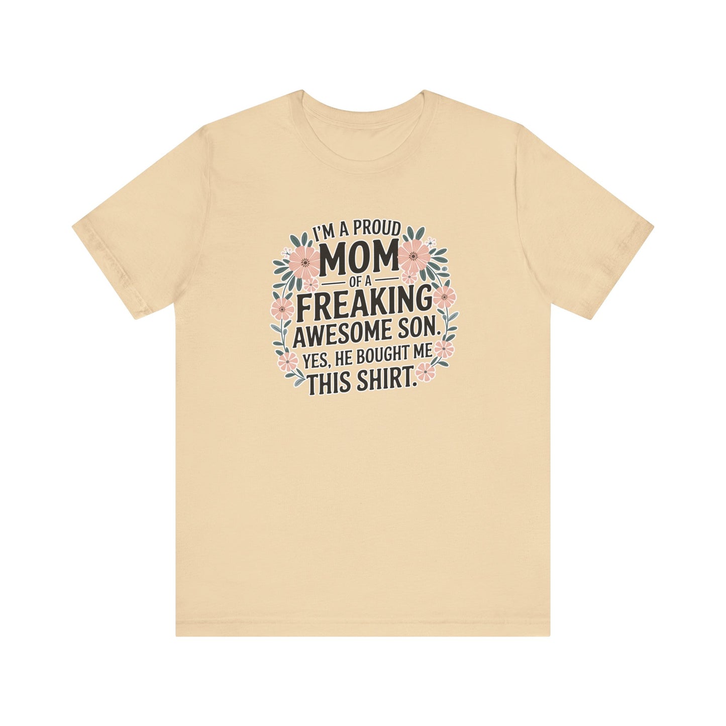 Proud Mom Tee, Unisex Jersey Short Sleeve Shirt, Gift for Mothers, Funny Shirt, Mother's Day Gift, Family Apparel, Cute Top