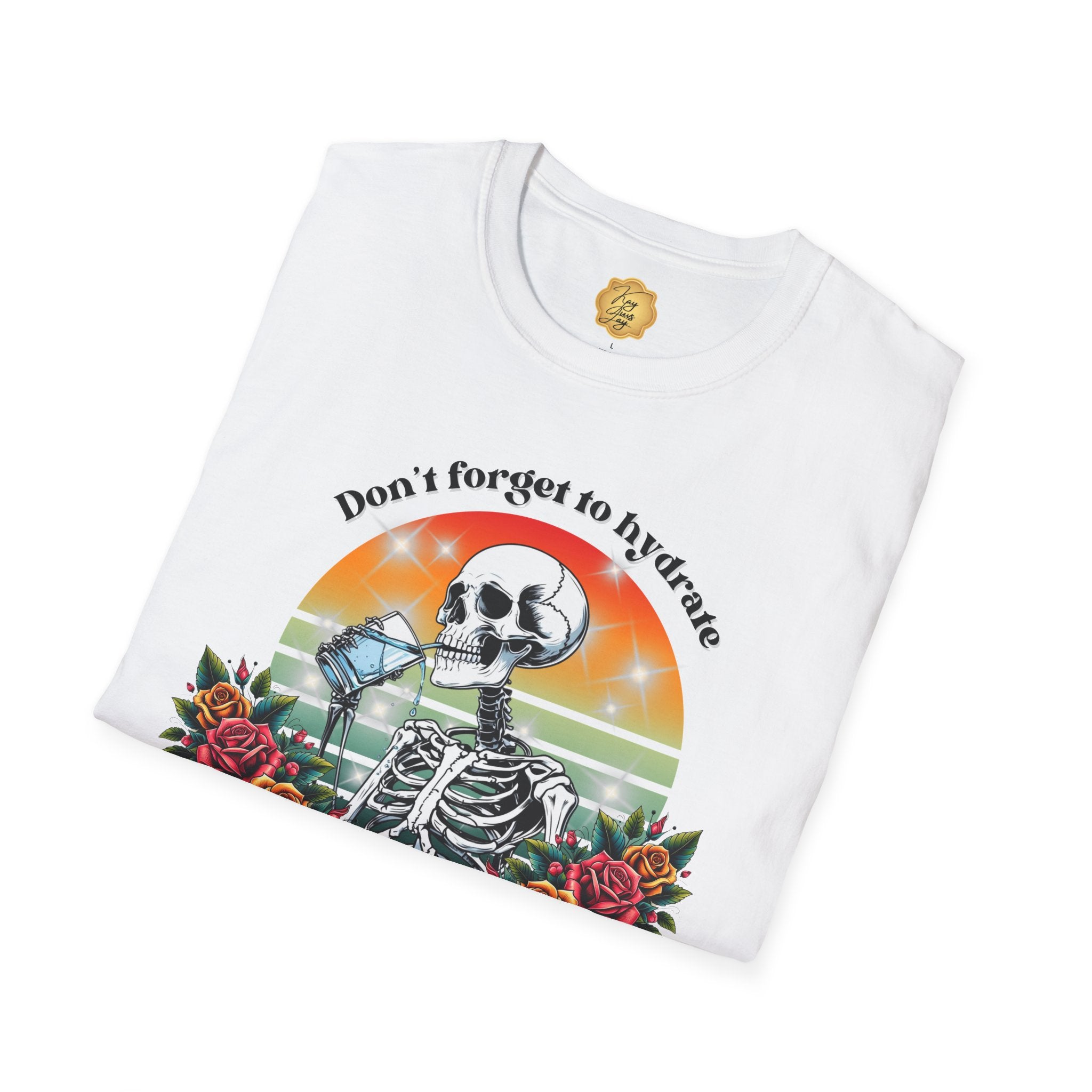 Skeleton Drinking Water T-Shirt — "Don't Forget to Hydrate and Mind Your Own Business" Retro Floral Tee