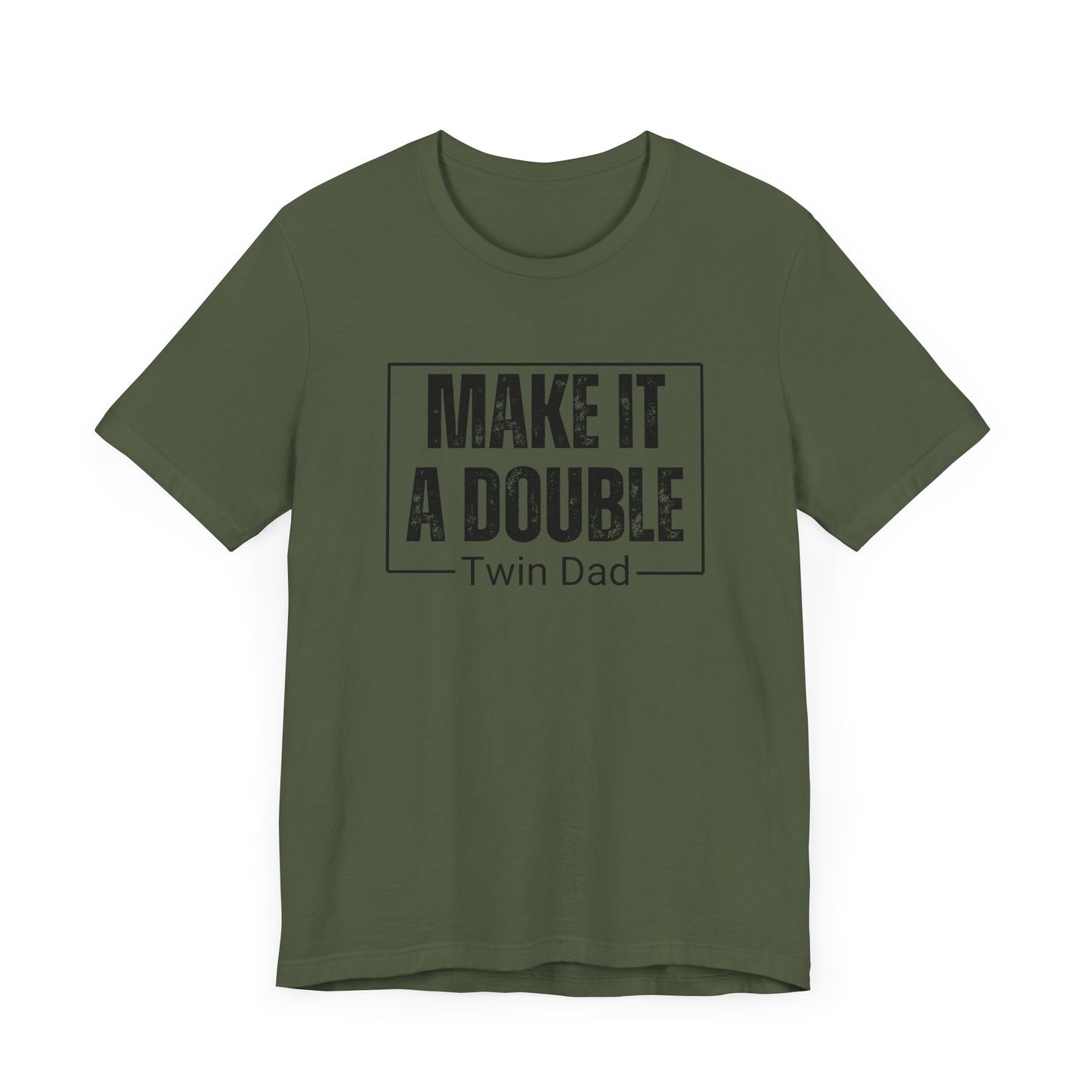 Make It a Double Twin Dad Tee, Funny Dad Shirt, Unisex Graphic Tee, Gift for Father's Day, Men's Casual Top, Dad Humor T-Shirt