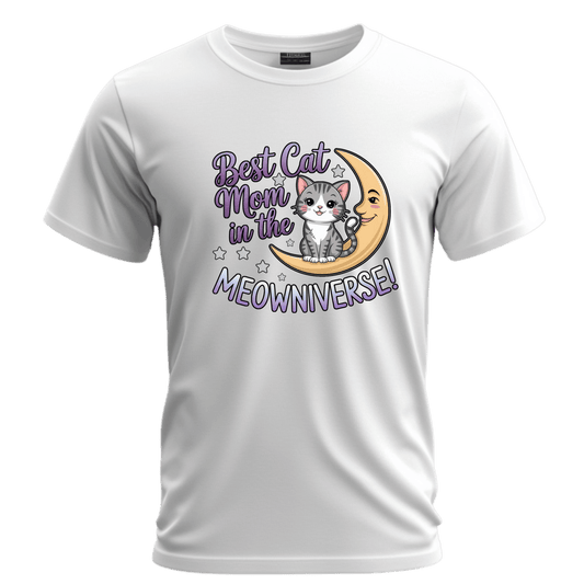 Best Cat Mom in the Meowniverse Tee, Cat Lover Shirt, Fun Gift for Cat Moms, Cute Animal Graphic Tee, Pet Lover Apparel, Gift for Mother's