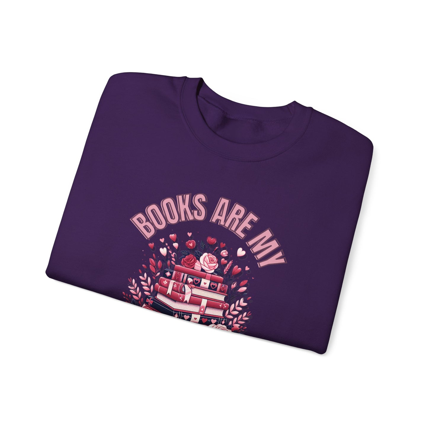 Books are My Love Language Valentines Day  Crewneck Sweatshirt